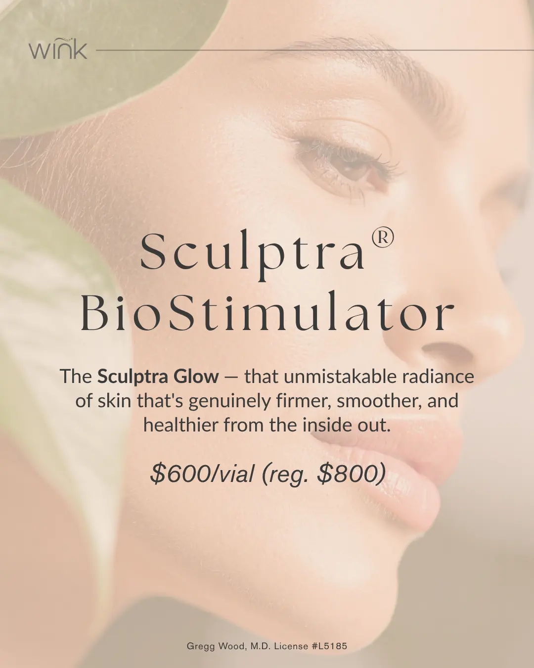 Sculptra® BioStimulator — $600/vial (reg. $800)